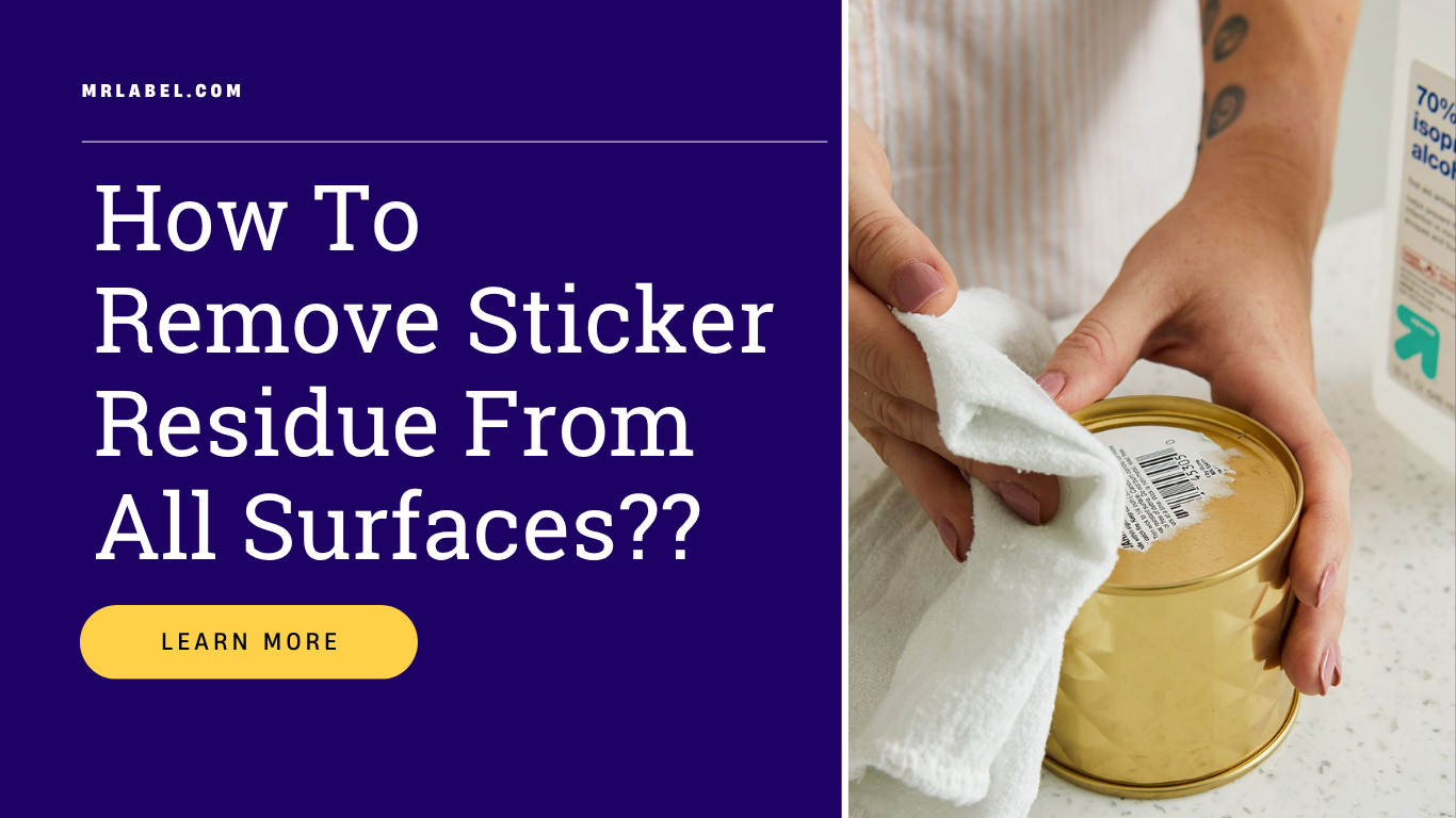 Cleaning sticker residue from various surfaces