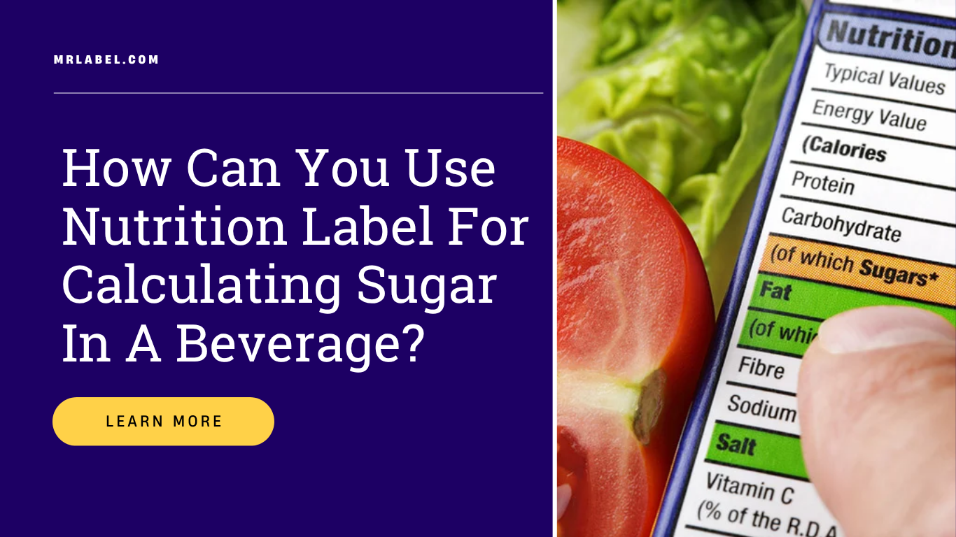 Nutrition label showing sugar content in a beverage