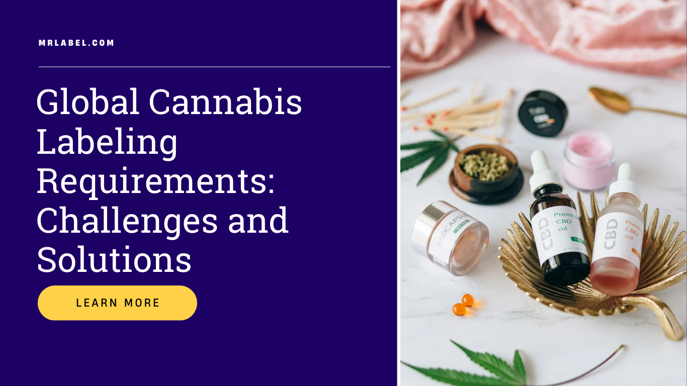 Global cannabis labeling requirements and compliance solutions