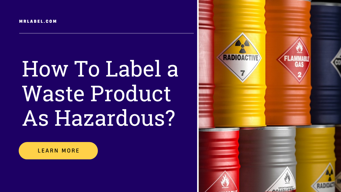Hazardous waste labeling requirements