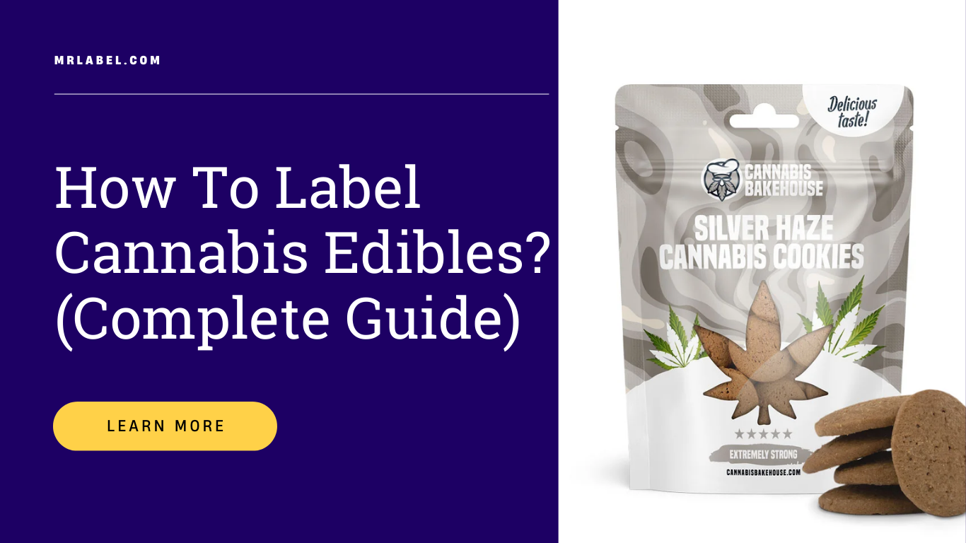 Cannabis edibles labeling guide