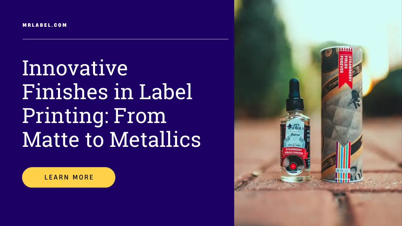 Innovative label printing finishes showcase