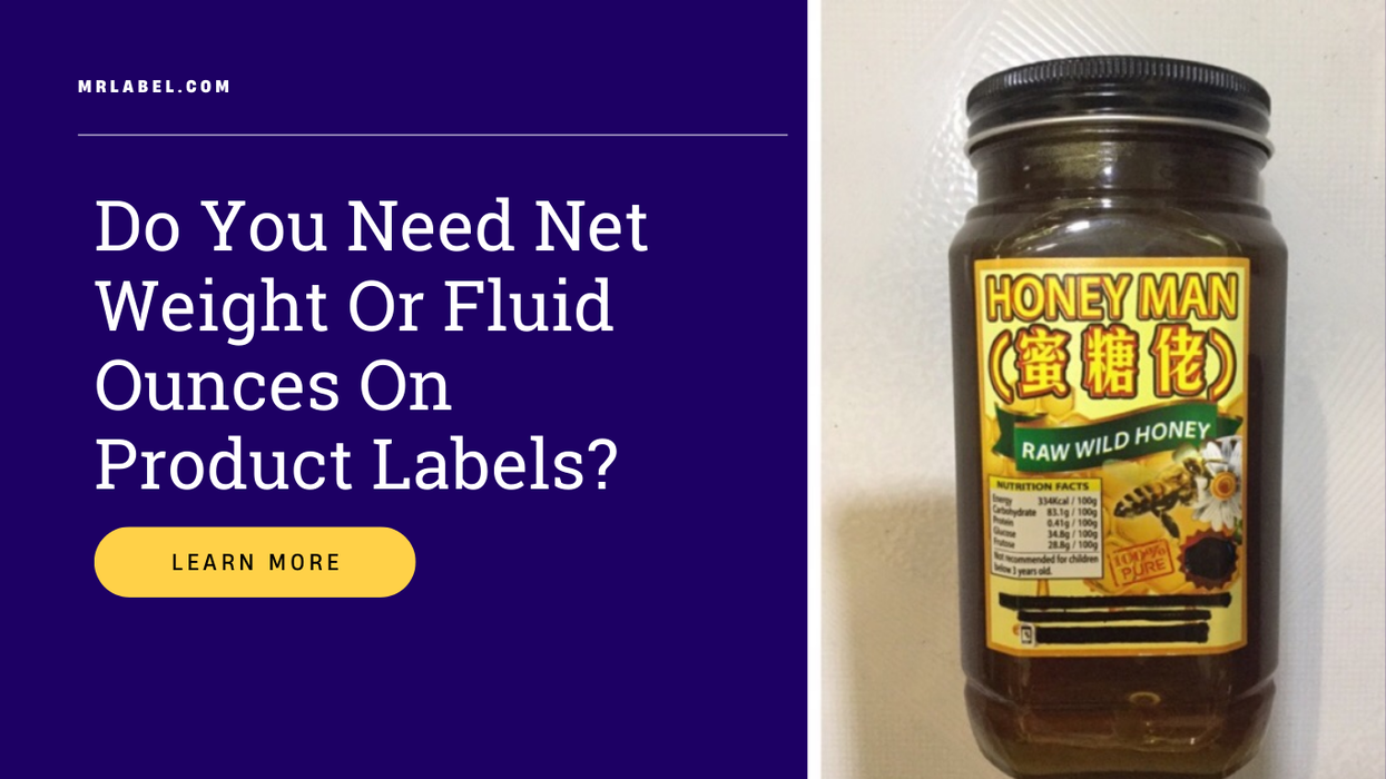 Product labels showing net weight and fluid ounce measurements