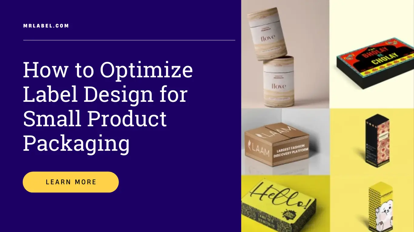 How to optimize label design for small product packaging