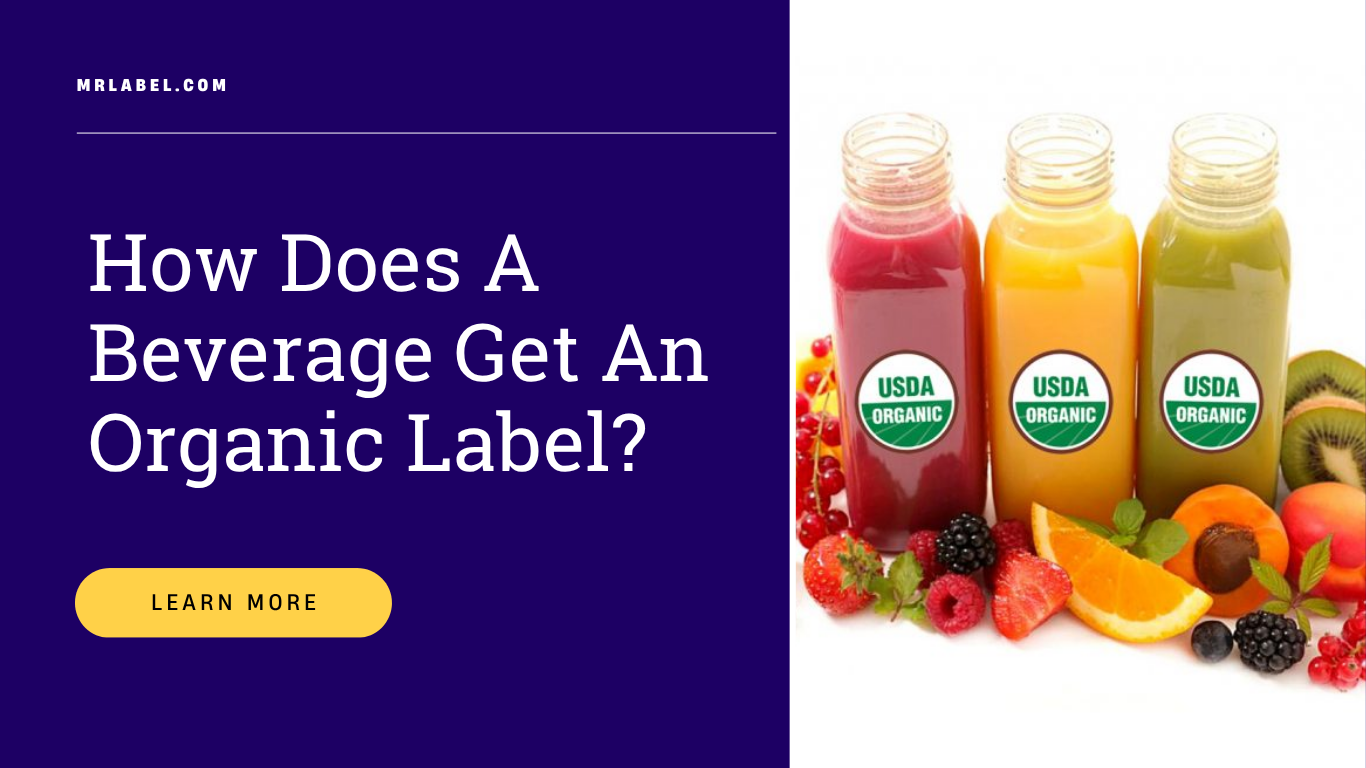Organic beverage label with USDA certification