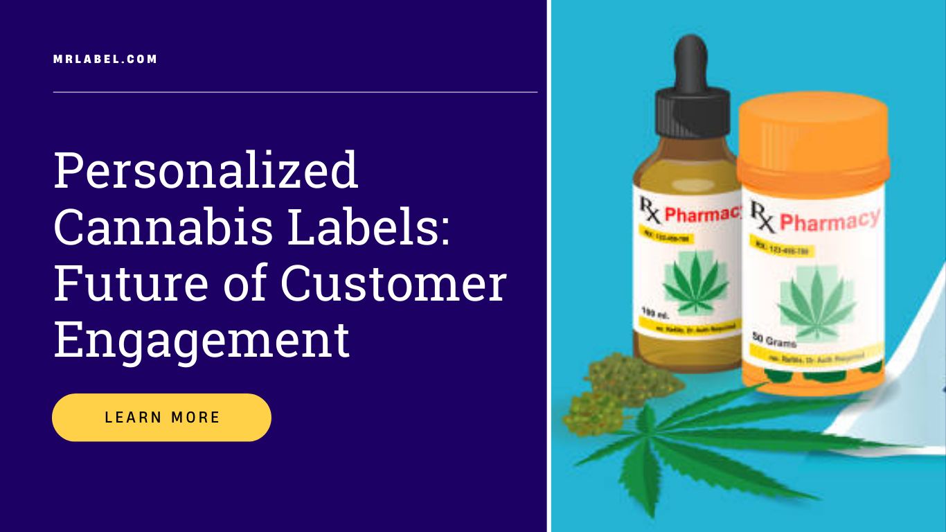 Personalized cannabis labels for customer engagement