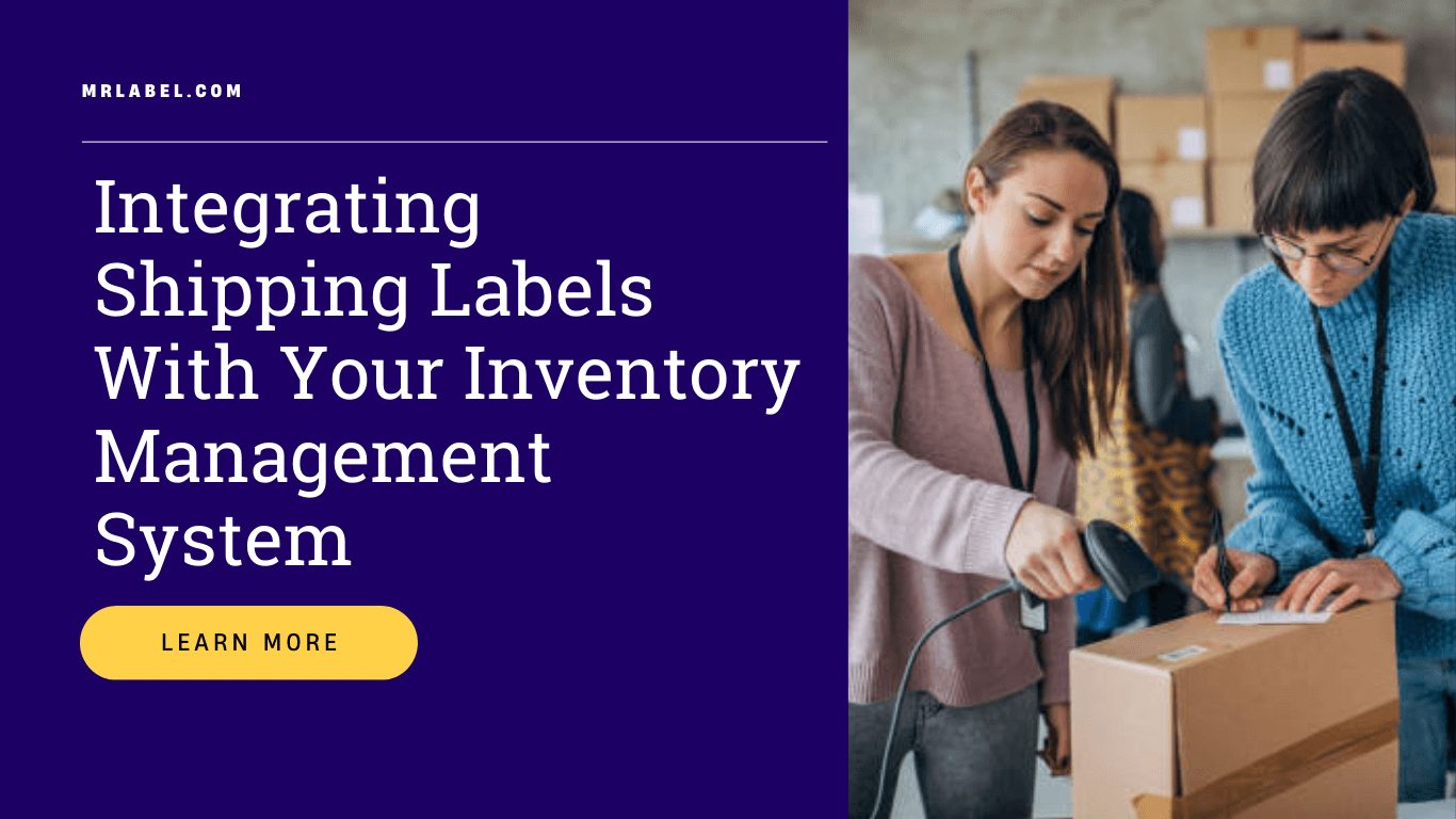 Shipping labels integrated with inventory management system