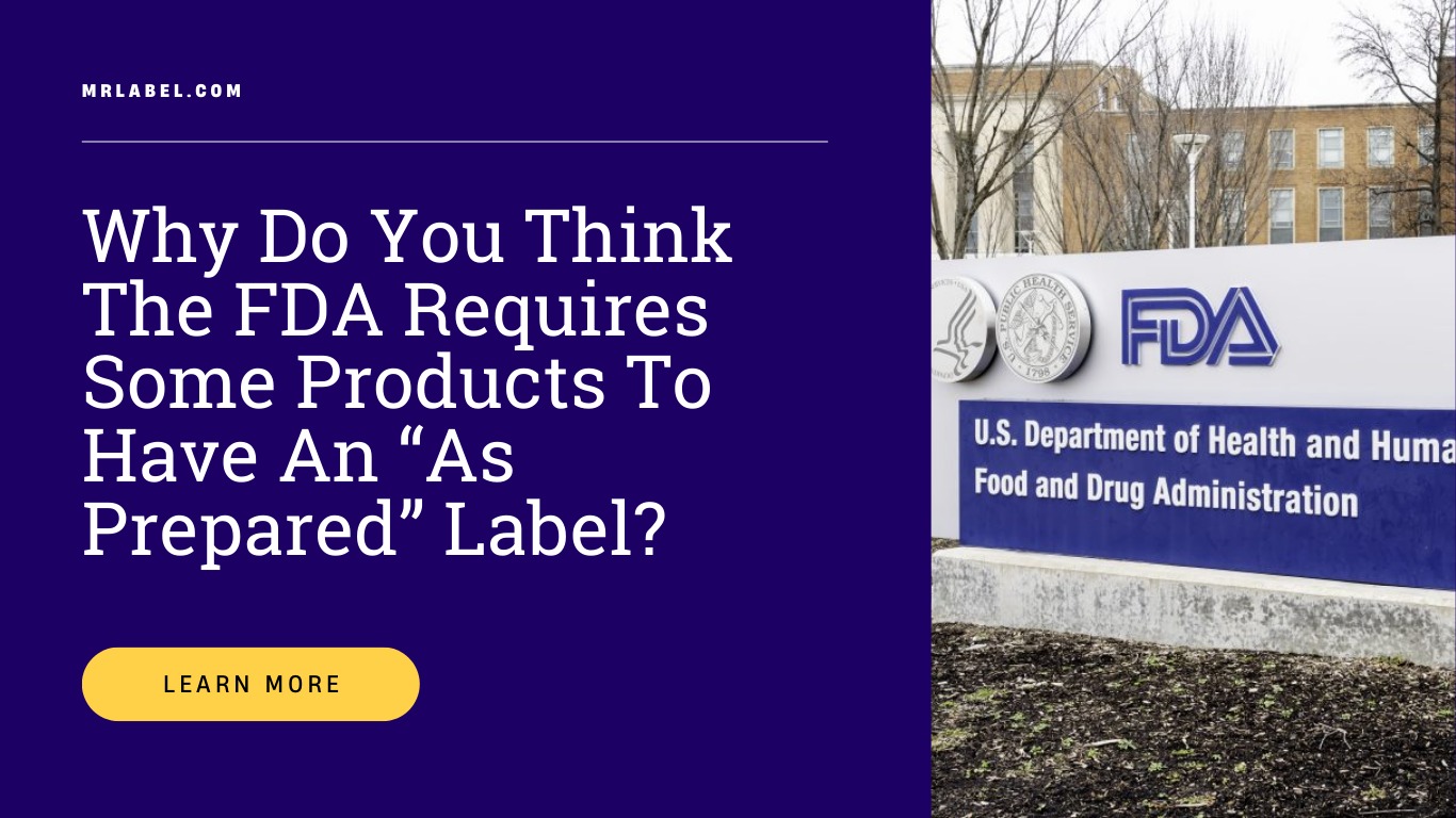 FDA required as prepared labeling on food labels