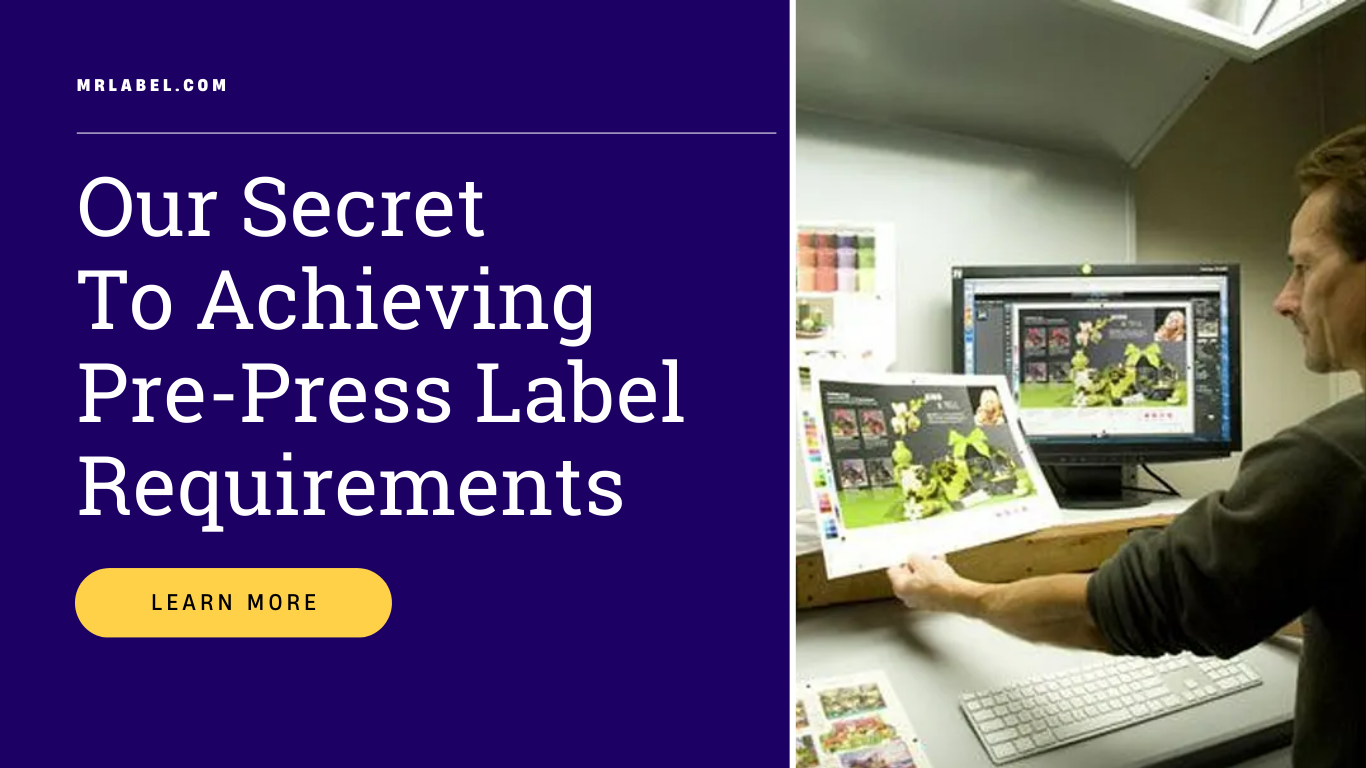 our-secret-to-achieving-pre-press-label-requirements-featured-image.png